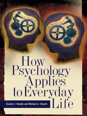 cover image of How Psychology Applies to Everyday Life